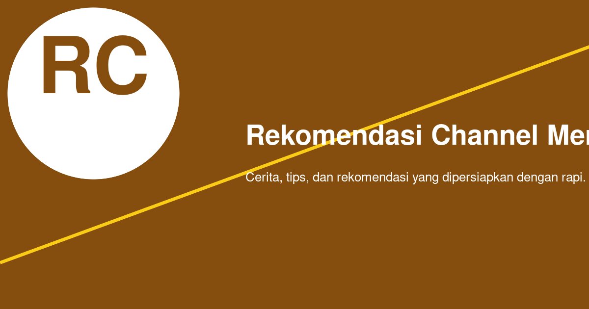 Rekomendasi Channel Memasak di YouTube: Bagaimana Memilih yang Bikin Masak Lebih Pasti Berhasil?